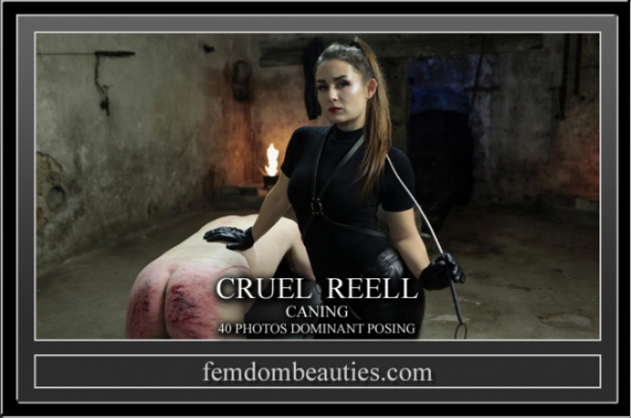 CRUEL REELL CANING